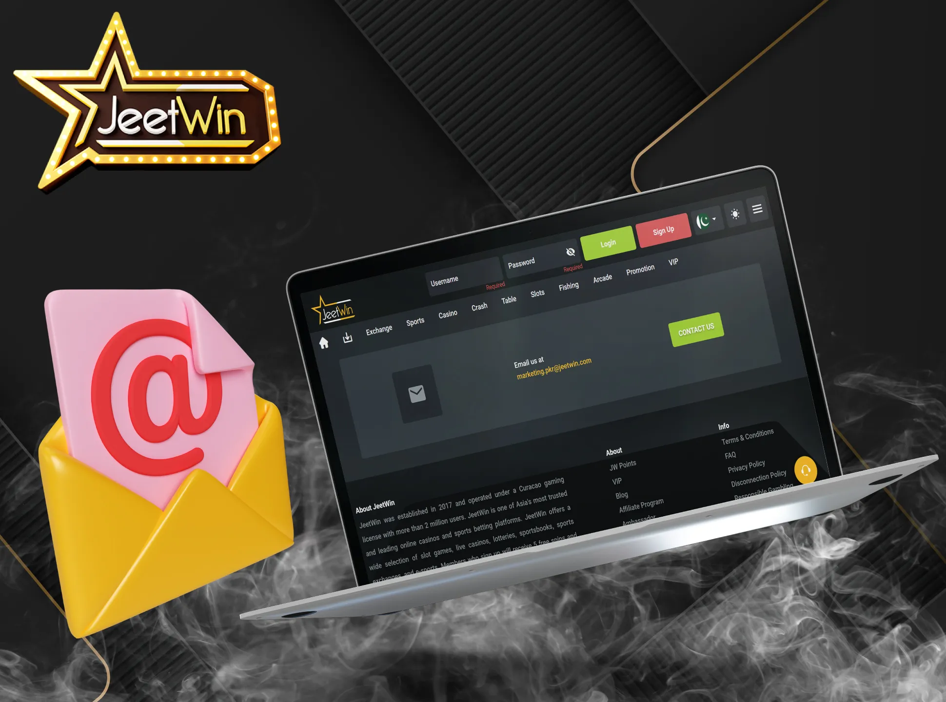 اکاؤنٹ کی حیثیت، رقم کے لین دین اور تصدیق سے متعلق سوالات کے لیے بہتر ہے کہ JeetWin کسٹمر سپورٹ ای میل پر لکھیں۔